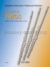 Flöte spielen Trios (Score & Parts)